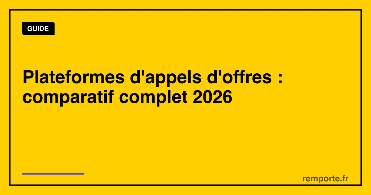 Comparatif plateformes appels d'offres BOAMP PLACE Mégalis Maximilien Dématis 2026