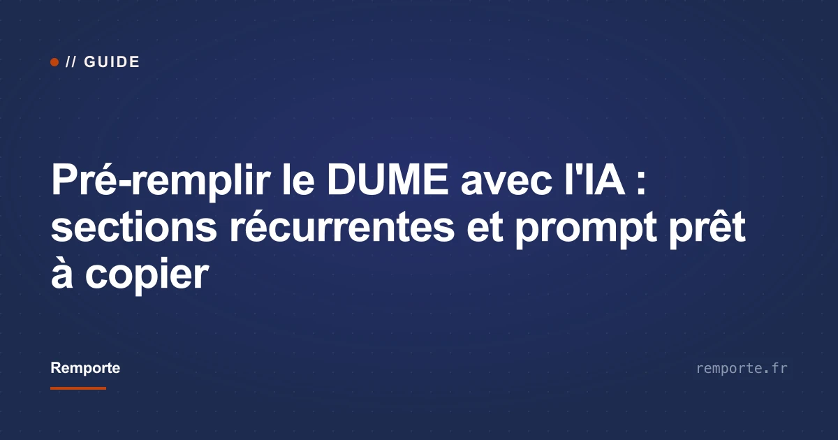Pré-remplir le contenu d'un DUME avec une IA à partir d'une fiche entreprise structurée