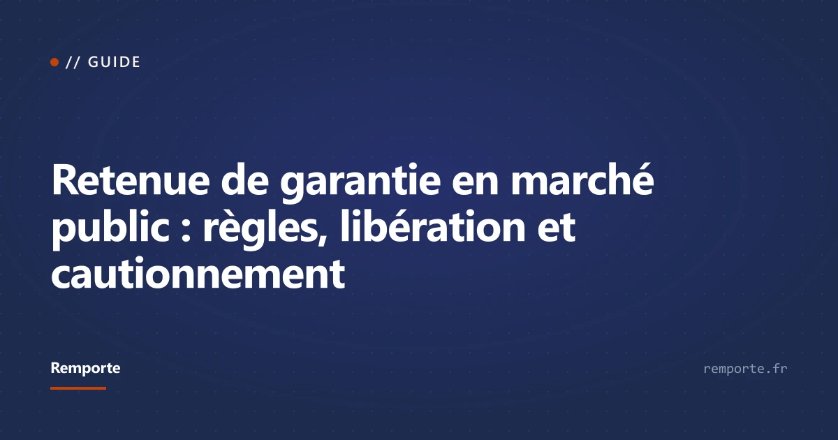 Schéma d'une retenue de garantie en marché public : prélèvement de 5 % sur chaque facture, libération à expiration du délai de garantie
